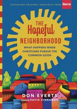 The Hopeful Neighborhood, Don Everts