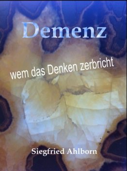 Demenz, Siegfried Ahlborn