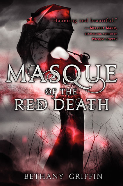 Masque of the Red Death, Bethany Griffin