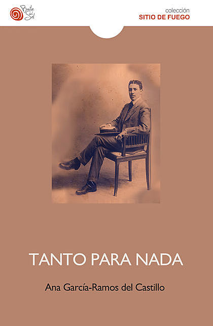 Tanto para nada, Ana García-Ramos del Castillo