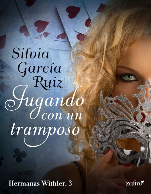 Jugando con un tramposo, Silvia García Ruiz