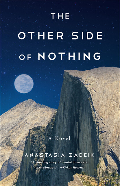 The Other Side of Nothing, Anastasia Zadeik