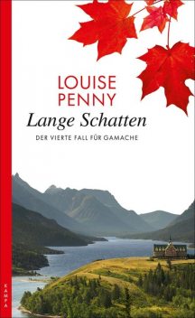 Lange Schatten, Louise Penny
