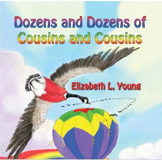 Dozens and Dozens of Cousins and Cousins, Elizabeth Young, Illustrations by Ruth Perkins