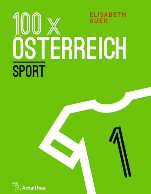 100 x Österreich: Sport, Elisabeth Auer