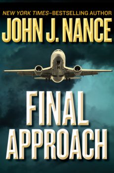 Final Approach, John J.Nance