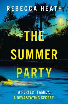 The Summer Party, Rebecca Heath