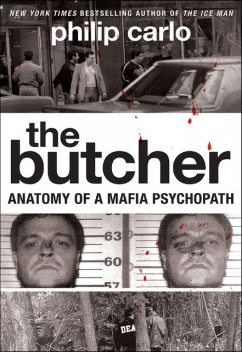 The Butcher, Philip Carlo