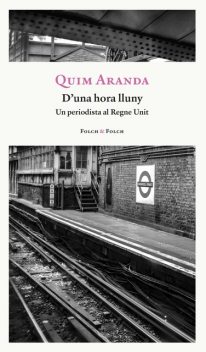 D'una hora lluny, Quim Aranda