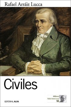 Civiles, Rafael Arráiz Lucca