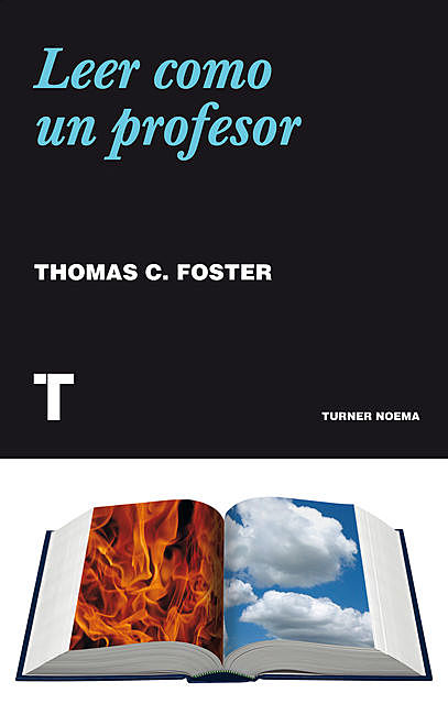 Leer como un profesor, Thomas C.Foster