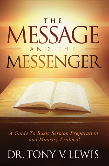 The Message and The Messenger, Tony Lewis