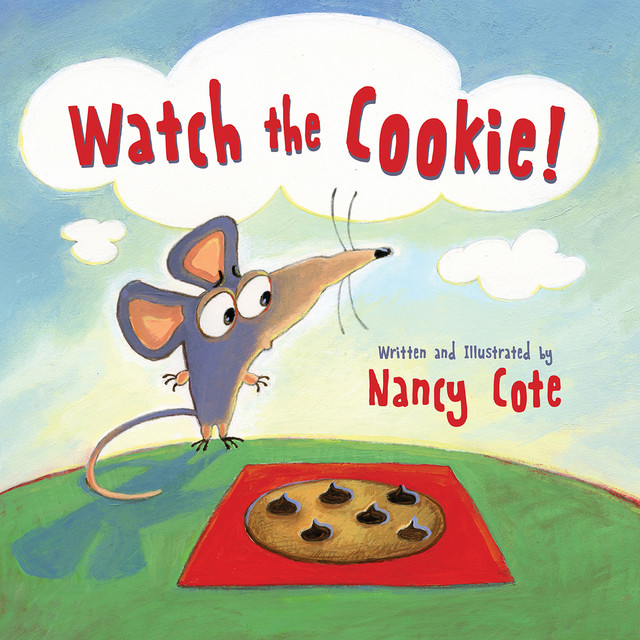Watch the Cookie, Nancy Cote