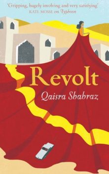 Revolt, Qaisra Shahraz