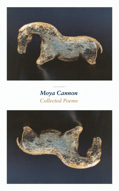 Collected Poems, Moya Cannon