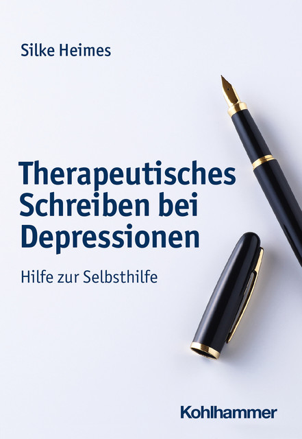 Therapeutisches Schreiben bei Depressionen, Silke Heimes