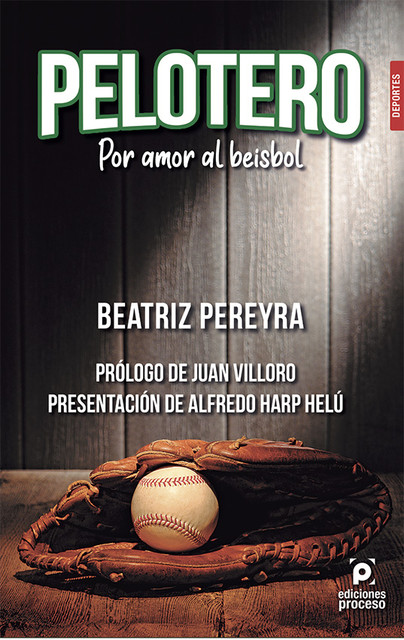 Pelotero. Por amor al beisbol, Beatriz Pereyra