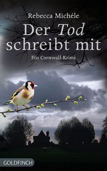 Der Tod schreibt mit, Rebecca Michéle