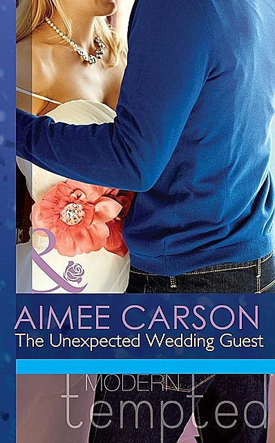 The Unexpected Wedding Guest, Aimee Carson