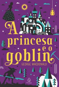 A princesa e o goblin, George MacDonald