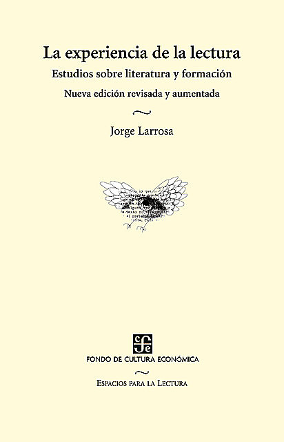 La experiencia de la lectura, Jorge Larrosa