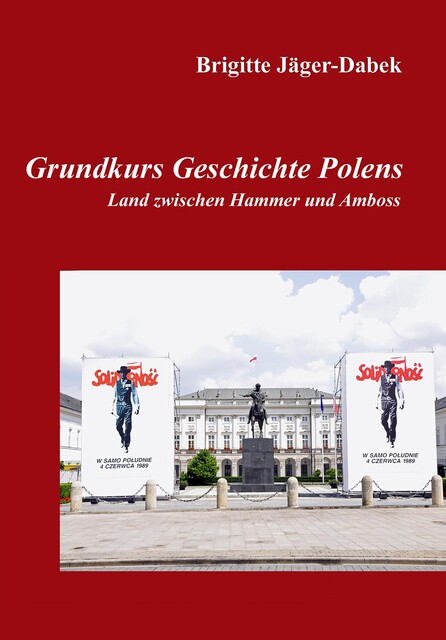 Grundkurs Geschichte Polens, Brigitte Jäger-Dabek
