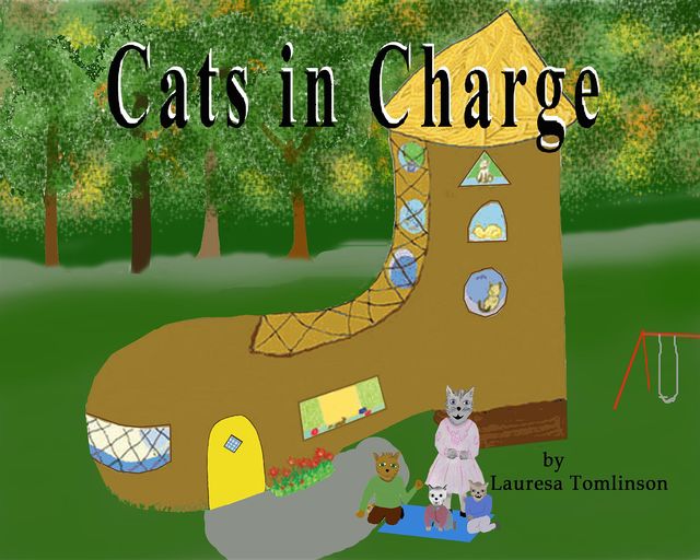 Cats in Charge, Lauresa A Tomlinson