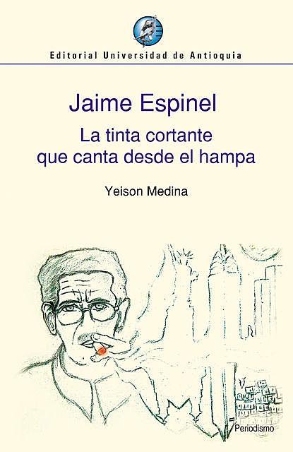 Jaime Espinel, Yeison Medina