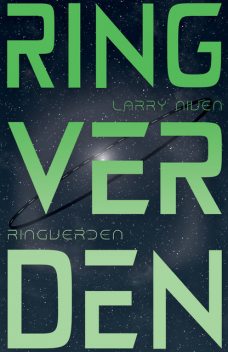 Ringverden – Ringverden 1, Larry Niven