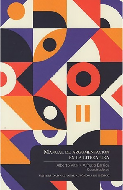 Manual de argumentación en la literatura, Alberto Díaz, Alfredo Barrios Hernández