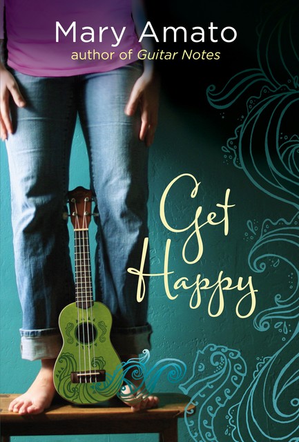 Get Happy, Mary Amato