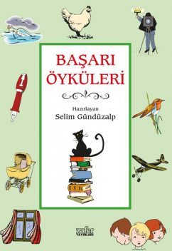 Başarı Öyküleri, Selim Gündüzalp