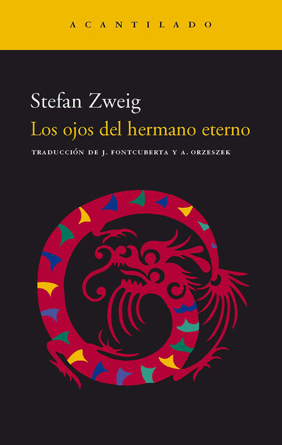 Los ojos del hermano eterno, Stefan Zweig