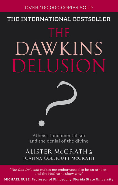 The Dawkins Delusion?, Alister McGrath, Joanna Collicutt McGrath