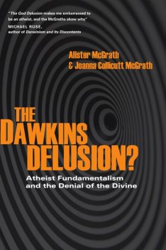 The Dawkins Delusion?, Alister McGrath, Joanna Collicutt McGrath