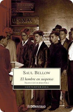 El Hombre En Suspenso, Saul Bellow