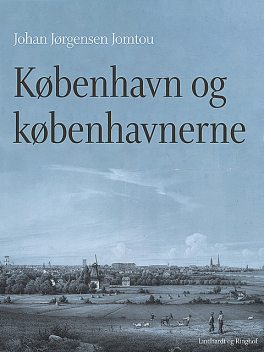 København og københavnerne, Johan Jørgensen Jomtou