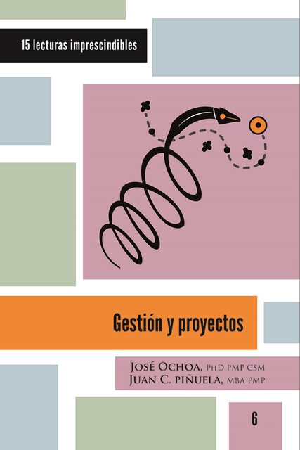 Gestión y proyectos, José Ochoa, Juan Carlos Piñuela