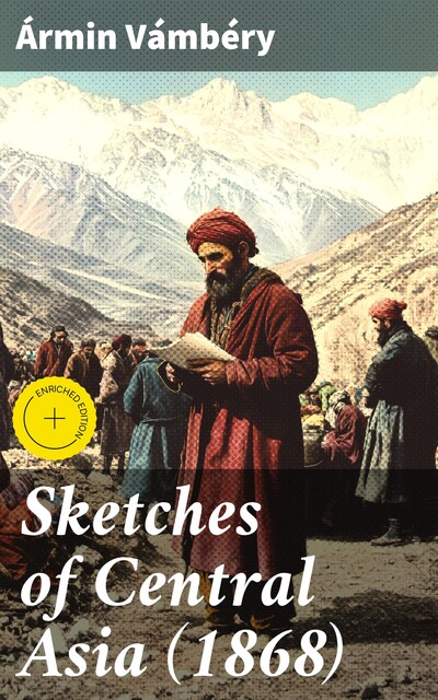 Sketches of Central Asia, Ármin Vámbéry
