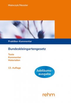 Bundeskleingartengesetz, Lorenz Mainczyk, Patrick R. Nessler