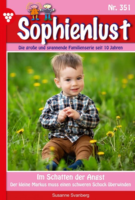 Sophienlust 351 – Familienroman, Susanne Svanberg