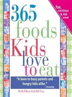 365 Foods Kids Love to Eat, Sheila Ellison