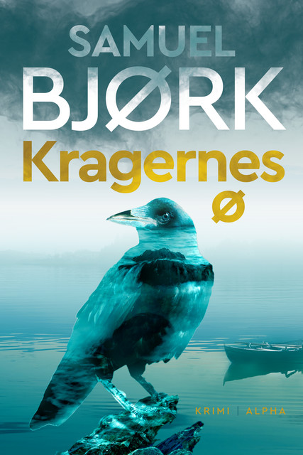 Kragernes ø, Samuel Bjørk