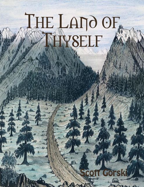 The Land of Thyself, Scott Gorski