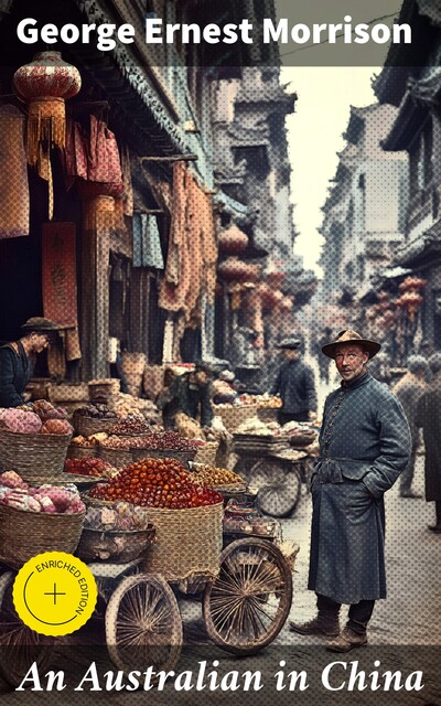An Australian in China, George Ernest Morrison