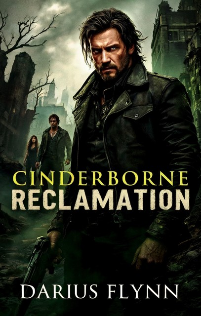 Cinderborne Reclamation, Darius Flynn