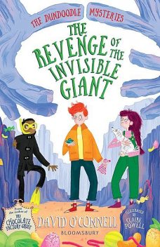 The Revenge of the Invisible Giant, David O'Connell