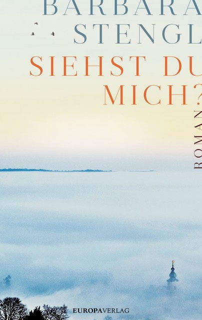 Siehst du mich, Barbara Stengl
