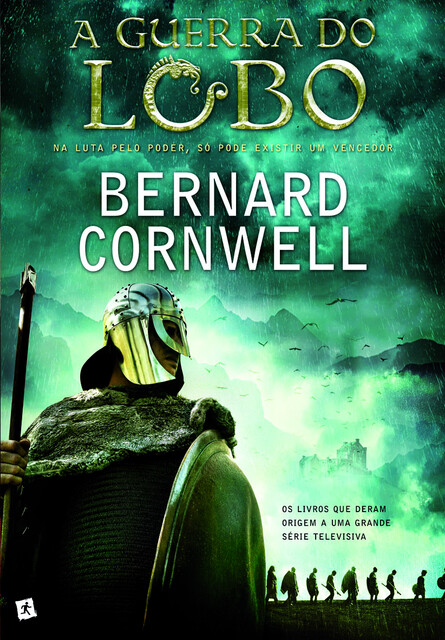 A Guerra do Lobo, Bernard Cornwell
