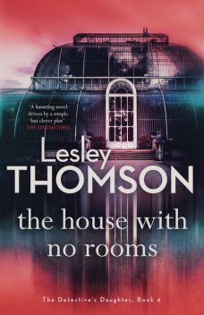 The House With No Rooms, Lesley Thomson